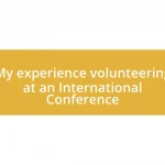 My experience volunteering at an International Conference