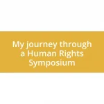 My journey through a Human Rights Symposium