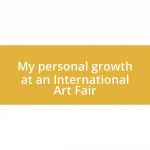 My personal growth at an International Art Fair